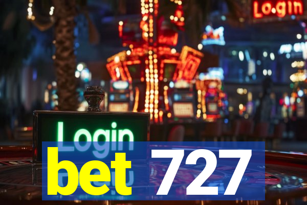 bet 727